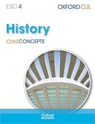 Oxford CLIL History 4º ESO Core Concepts + CD