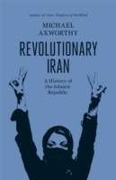 Revolutionary Iran: A History of the Islamic Republic