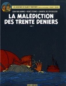 Les aventures de Blake et Mortimer T19 - La Malediction des 30 derniers T1