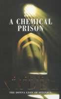 A Chemical Prison