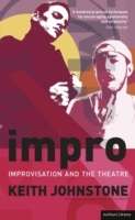 Impro: Improvisation and the Theatre