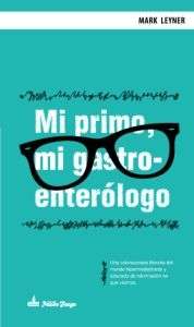 Mi primo gastroenterólogo