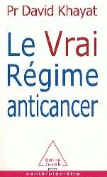 Le vrai régime anticancer