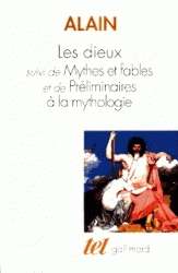 Les Dieux / Mythes et fables / Préliminaires à la mythologie