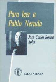 Para leer a Pablo Neruda