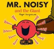 Mr Noisy and the Giant