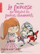 La princesse qui détestait les princes charmants