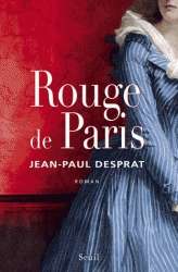 Rouge de Paris: 1789-1794