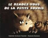 Le rendez-vous de la petite souris