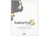 Bakarka 5 (+Erantzunak)