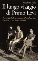 Il lungo viaggio di Primo Levi