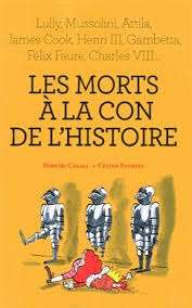 Les morts à la con de l'histoire