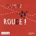 Lecture CP - Colection Pilotis Album 4: Rouge!