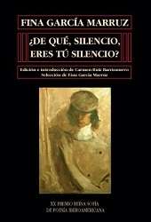 ¿De qué silencio eres tú silencio?