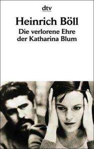 Die verlorene Ehre der Katharina Blum