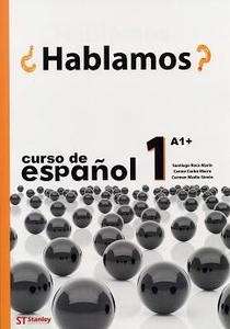 ¿Hablamos? 1  A1+ (Libro del estudiante)