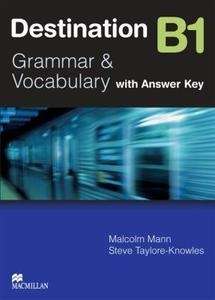 Destination B1 Grammar and Vocabulary +key