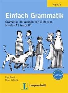Einfach Grammatik A1 bis B1 Erklärungen auf Spanisch