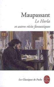 Le Horla et autres récits fantastiques