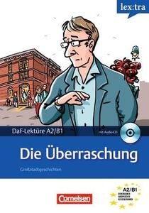 Die Überraschung + CD (A2/B1)