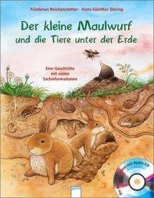 Der kleine Maulwurf und die Tiere unter der Erde, mit Audio CD