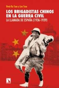 Los brigadistas chinos en la Guerra Civil