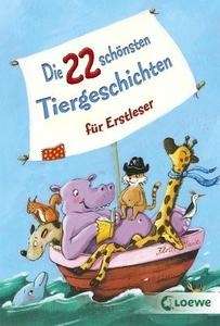 Die 22 schönsten Tiergeschichten für Erstleser