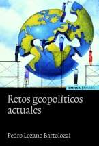 Retos geopolíticos actuales