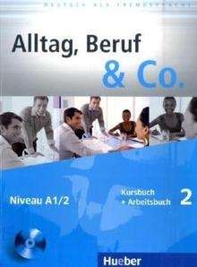 Alltag, Beruf x{0026} Co. 2 Kb+Ab+CD, A1/2