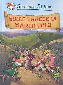 Sulle tracce di Marco Polo