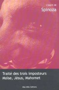 Traité des trois imposteurs Moïse, Jésus, Mahomet