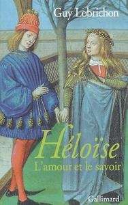 Héloïse, L'Amour Et Le Savoir