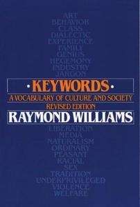 Keywords: A Vocabulary of Culture and Society