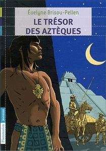 Le trésor des Aztèques