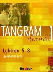 Tangram aktuell 1 A1/2 L5-8 Lehrerhandbuch