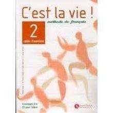 C'est la Vie 2 Cahier D'Exercices