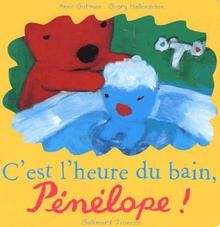 C'est l'heure du bain, Pénélope!