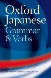 Oxford Japanese Grammar x{0026} Verbs