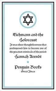 Eichmann and the Holocaust