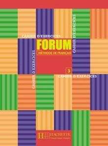 Forum 3 Cahier d'exercices