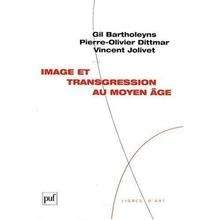 Image et transgression au Moyen ge
