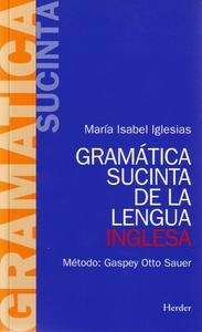 Gramática sucinta de la lengua inglesa