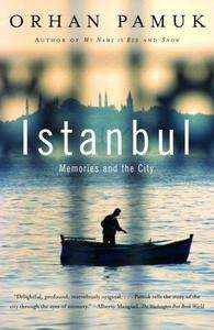 Istanbul. Memories and the City