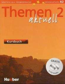 Themen Aktuell 2 A2 Kursbuch + 2 Cds
