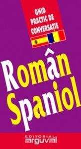 Roman-Spaniol ghid practic de conversatie