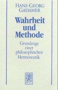 Wahrheit und Methode