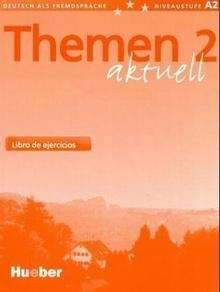 Themen Aktuell 2 A2 Libro de Ejercicios