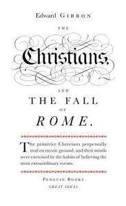 The Christians and the Fall of Rome