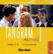 Tangram aktuell 1  A1/2 L-5-8 CD zum Kursbuch