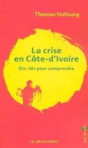 La Crise en Côte-d'Ivoire